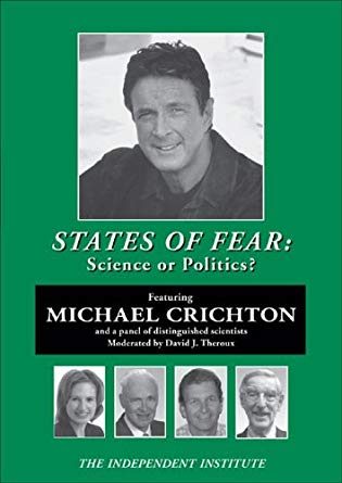 States of Fear: Science or Politics?